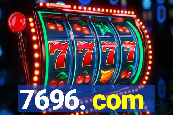 7696. com